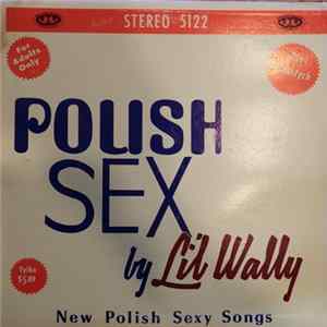Lil' Wally - Polish Sex mp3