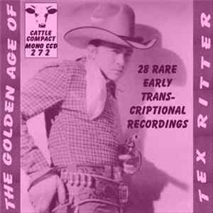 Tex Ritter - The Golden Age Of Tex Ritter mp3