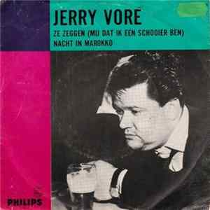 Jerry Voré - Ze Zeggen (Mij Dat Ik Een Schooier Ben) mp3