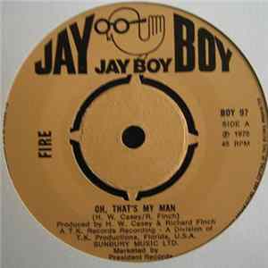 Fire - Oh, That's My Man / You Don't Know mp3