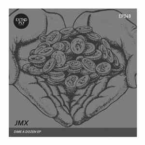 JMX - Dime A Dozen EP mp3