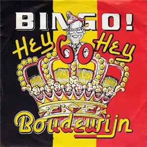 Bingo! - Hey, Hey, Boudewijn! mp3