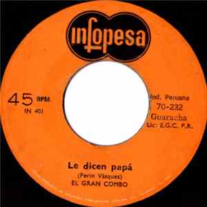 El Gran Combo - Le Dicen Papá / Don Goyo mp3