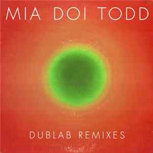 Mia Doi Todd - Dublab Remixes mp3