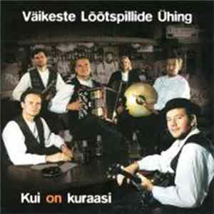 Väikeste Lõõtspillide Ühing - Kui On Kuraasi mp3