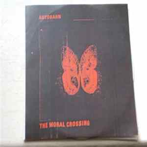 Autobahn - The Moral Crossing mp3