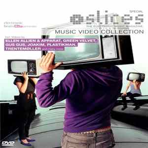 Various - Slices Music Video Collection mp3