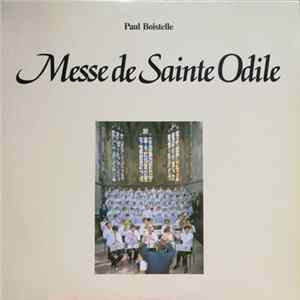 Paul Boistelle - Messe De Sainte Odile mp3