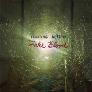 Floating Action - Fake Blood mp3