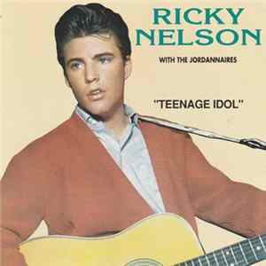 Ricky Nelson - Teenage Idol mp3