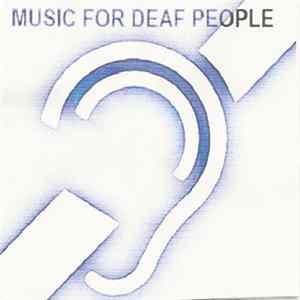 Music For Deaf People - Music For Deaf People mp3