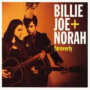 Billie Joe + Norah - Foreverly mp3