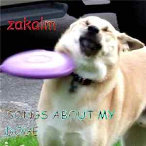 ZakALM - Songs About My Doge mp3