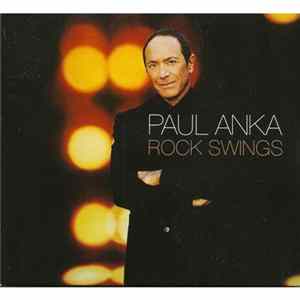 Paul Anka - Rock Swings mp3