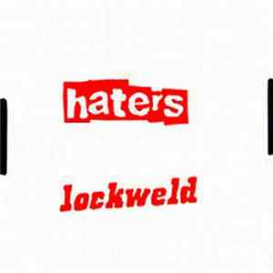 Haters / Lockweld - Haters / Lockweld mp3