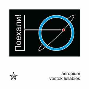 Aeropium - Vostok Lullabies mp3