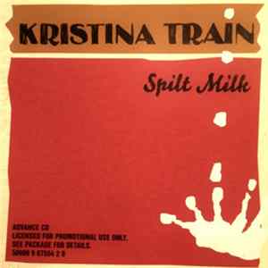 Kristina Train - Spilt Milk mp3