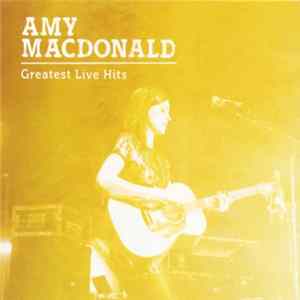 Amy MacDonald - Greatest Live Hits mp3