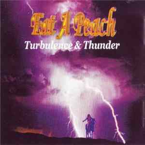 Eat A Peach - Turbulence & Thunder mp3