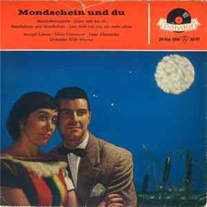 Margot Eskens, Silvio Francesco / Peter Alexander - Mondschein Und Du mp3