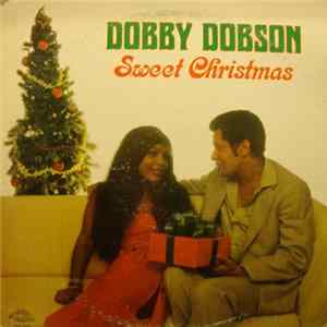 Dobby Dobson - Sweet Christmas mp3
