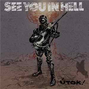 See You In Hell - Útok! mp3