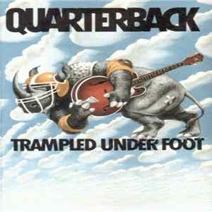 Quarterback - Trampled Under Foot mp3