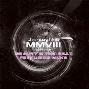 Various - The Sogfiles MMVIII Presents Beauty & The Beat Featuring Nuke mp3
