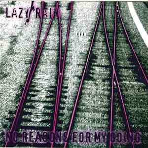 Lazy Rain - No Reasons For My Going mp3