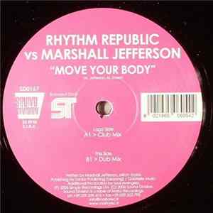 Rhythm Republic vs. Marshall Jefferson - Move Your Body mp3