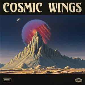 Cosmic Wings - Cosmic Wings mp3