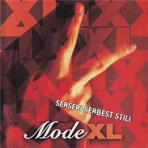 Mode XL - Serseri Serbest Stili mp3