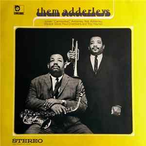 Nat Adderley, Cannonball Adderley - Them Adderleys mp3