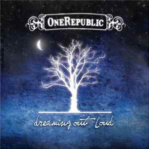 OneRepublic - Dreaming Out Loud mp3