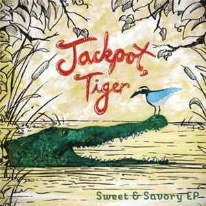 Jackpot, Tiger - Sweet & Savory EP mp3