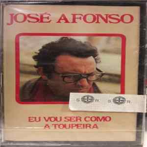 José Afonso - Eu Vou Ser Como A Toupeira mp3