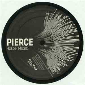 Pierce - House Music mp3