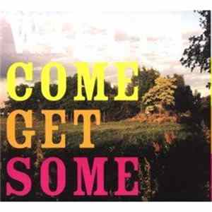 Willis - Come Get Some mp3