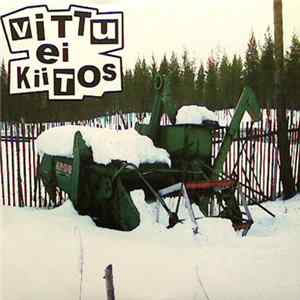 Vittu Ei Kiitos - Vittu Ei Kiitos mp3
