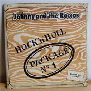 Johnny And The Roccos - Rock 'n' Roll Package N° 1 mp3