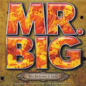 Mr. Big - Tell The Stories In Tokyo mp3
