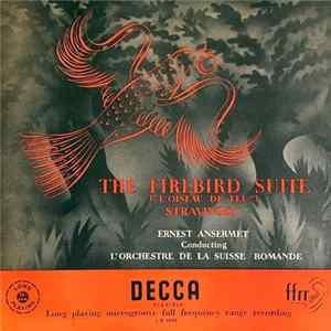 Igor Stravinsky, Ernest Ansermet, L'Orchestre De La Suisse Romande - The Firebird Suite ("L'Oiseau De Feu") mp3