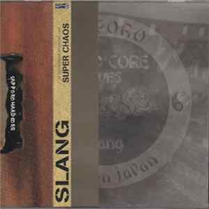 Slang - Super Chaos mp3