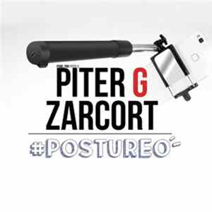 Piter-G Feat, Zarcort - Postureo mp3