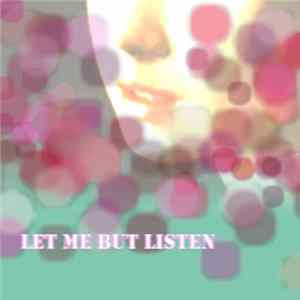 City Flanker - Let Me But Listen mp3