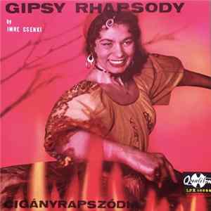 Imre Csenki - Cigányrapszódia - Gipsy Rhapsody mp3