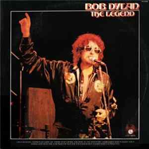 Bob Dylan - The Legend mp3