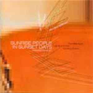 The Miles Apart / Lights At Amber / Morning Before - Sunrise People In Sunset Days mp3