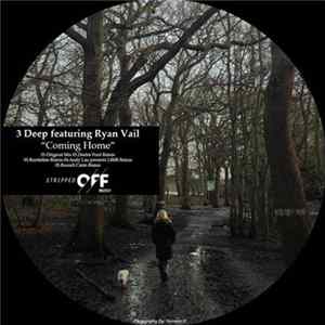 3 Deep Featuring Ryan Vail - Coming Home mp3