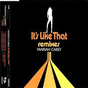 Mariah Carey - It's Like That (Remixes) mp3